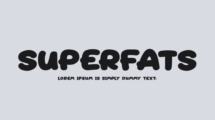 Superfats Font Family