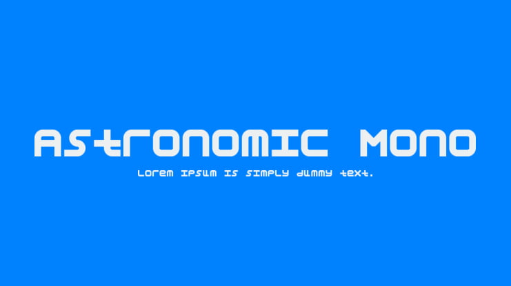 Astronomic Mono Font