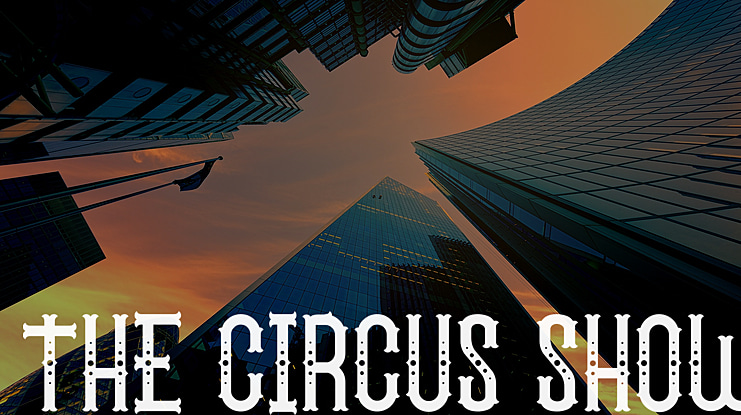 The Circus Show Font