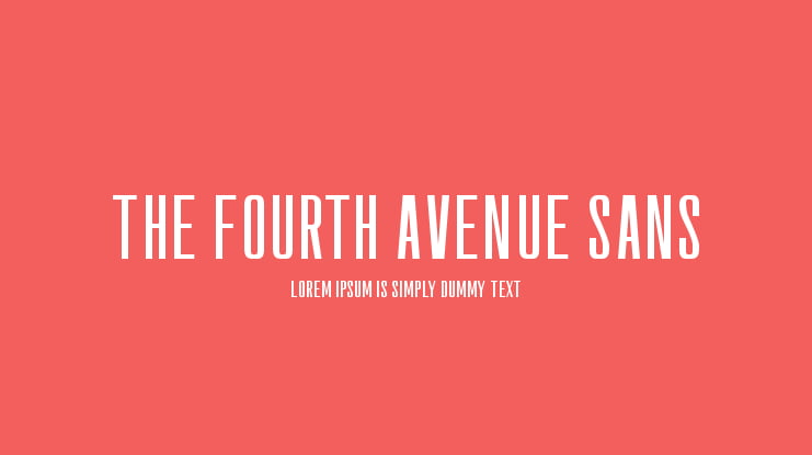The Fourth Avenue Sans Font