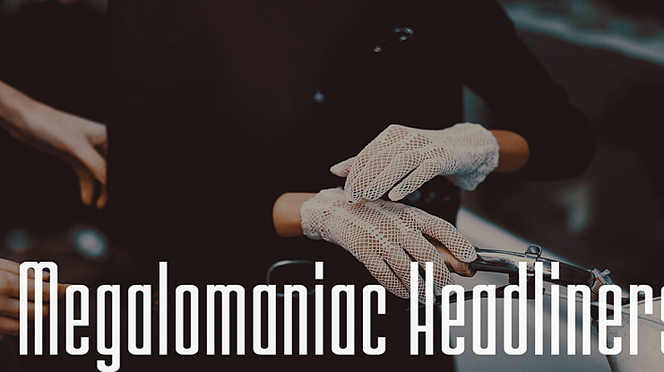 Megalomaniac Headliners Font