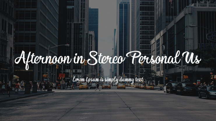 Afternoon in Stereo Personal Us Font