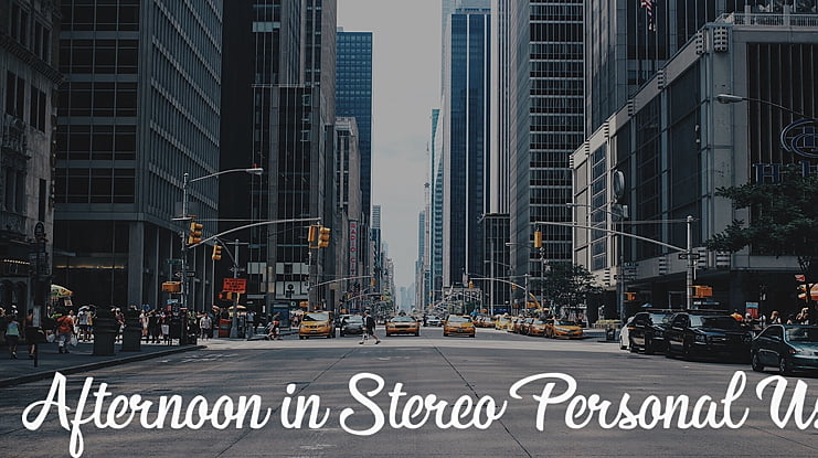 Afternoon in Stereo Personal Us Font
