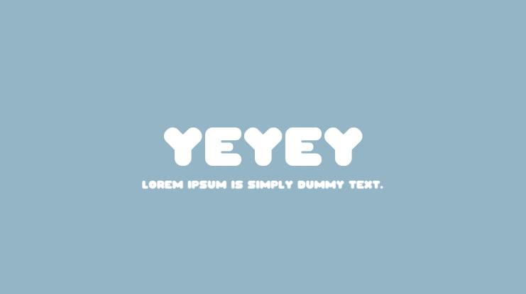 Yeyey Font