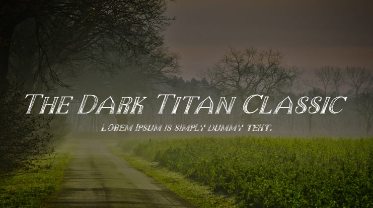 The Dark Titan Classic Font Family