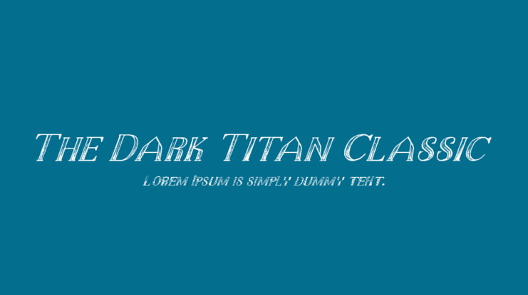 The Dark Titan Classic Font Family