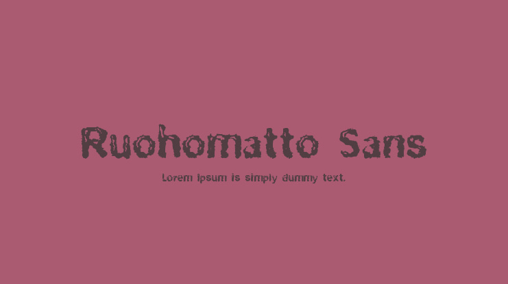 Ruohomatto Sans Font