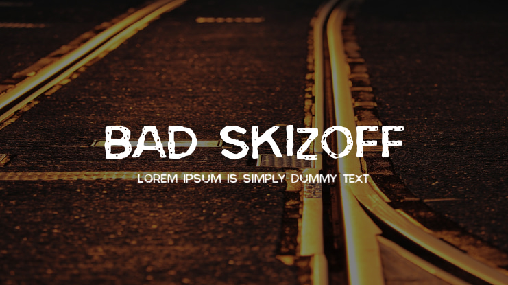 Bad Skizoff Font