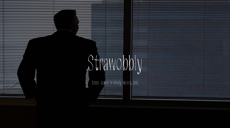 Strawobbly Font