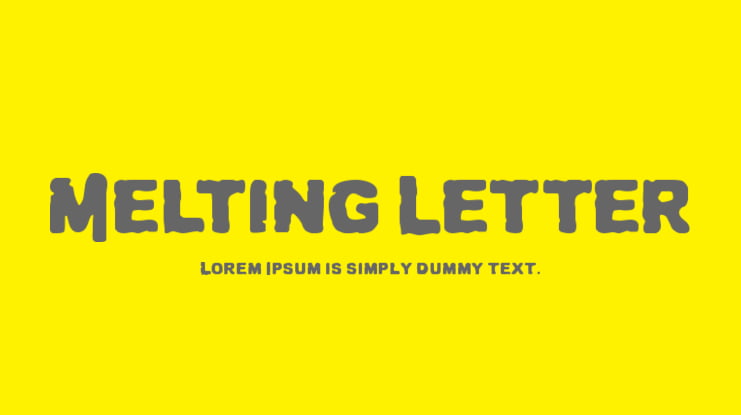 Melting Letter Font