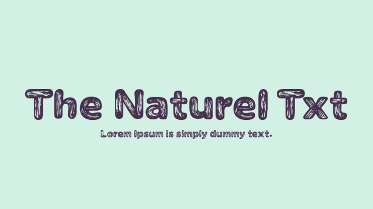 The Naturel Txt Font