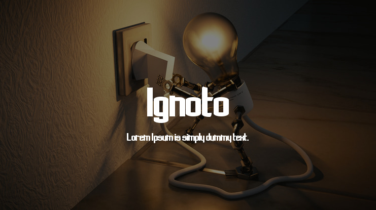 Ignoto Font Family