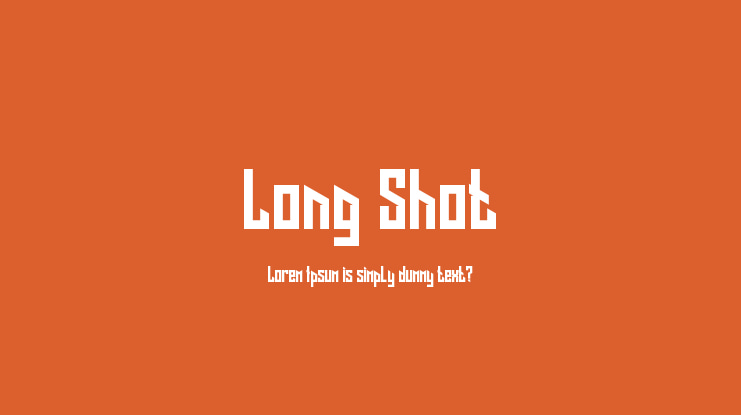 Long Shot Font