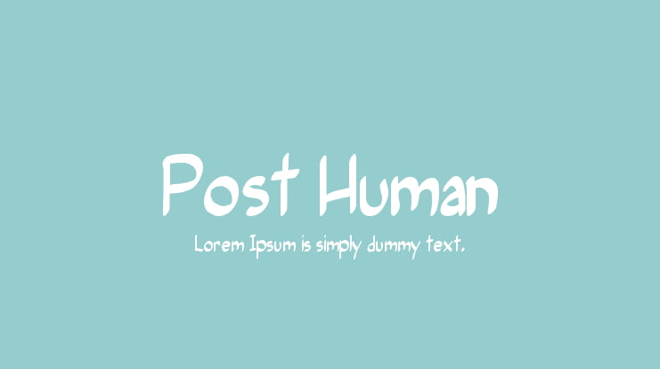 Post Human Font
