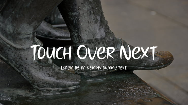 Touch Over Next Font Family