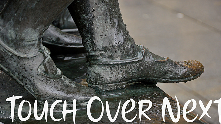 Touch Over Next Font Family