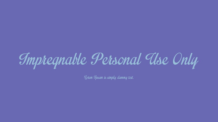 Impregnable Personal Use Only Font