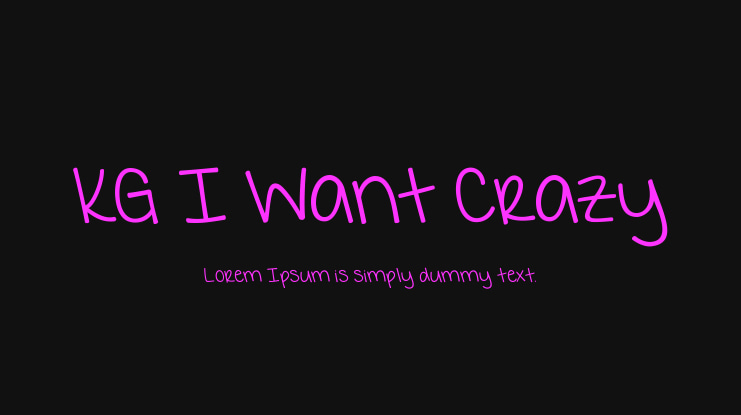 KG I Want Crazy Font