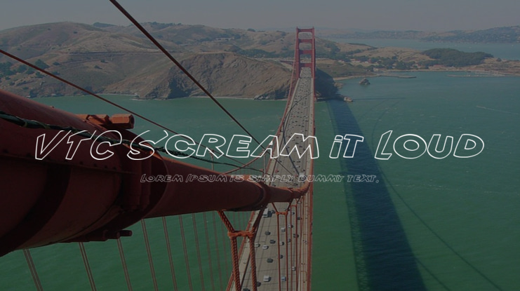 VTC Scream it Loud Font Family