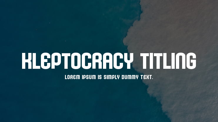 Kleptocracy Titling Font Family