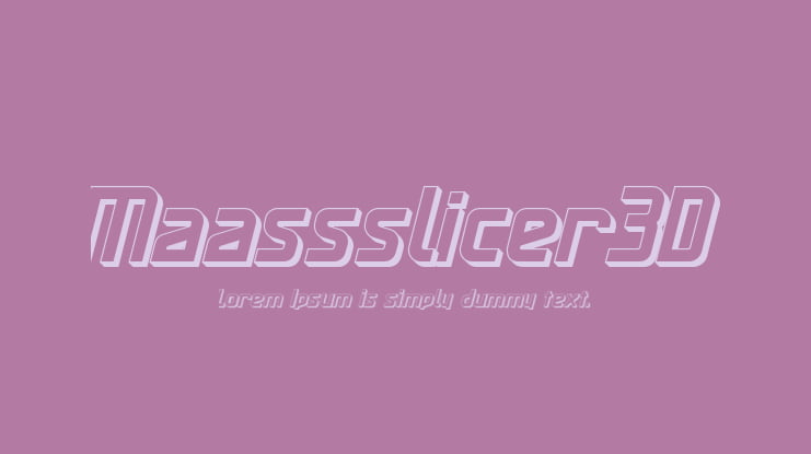 Maassslicer3D Font Family