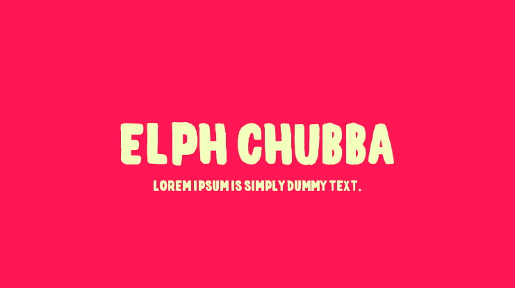 Elph Chubba Font
