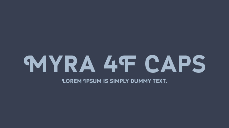 Myra 4F Caps Font Family