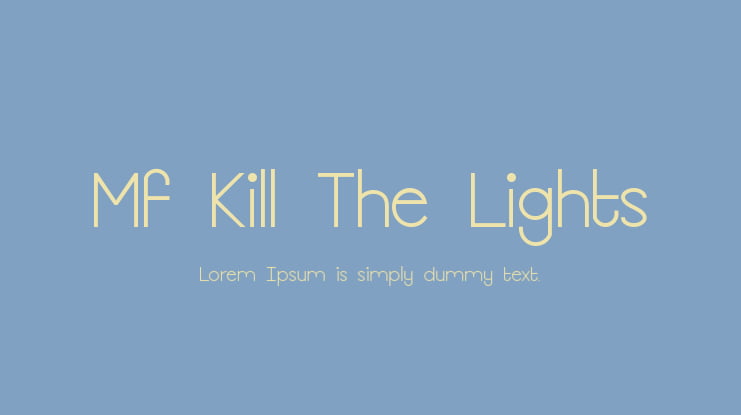 Mf Kill The Lights Font