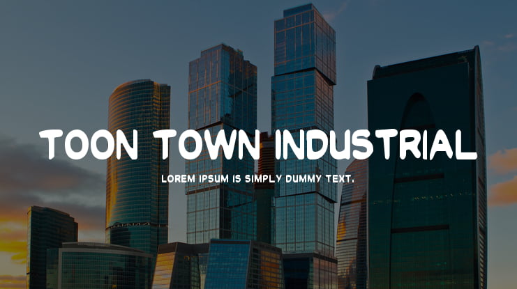 Toon Town Industrial Font Family