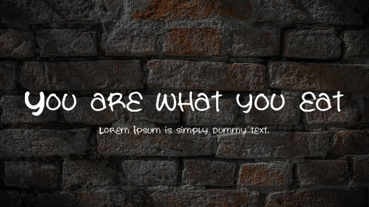 You are what you eat Font