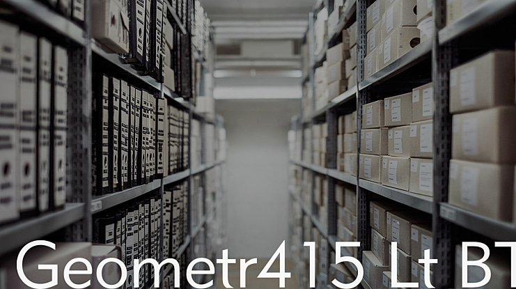 Geometr415 Lt BT Font