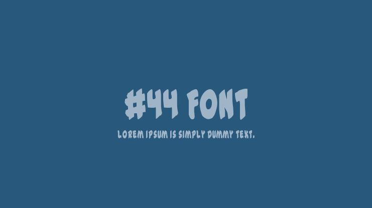 #44 Font