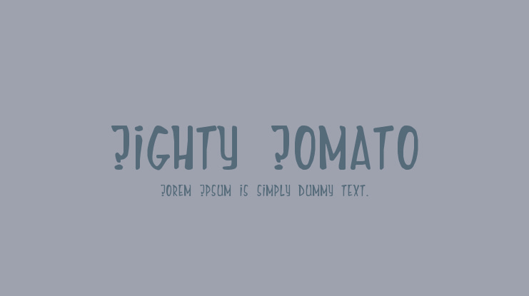 Mighty Tomato Font