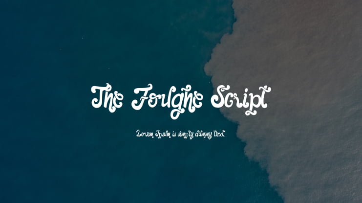 The Foughe Script Font