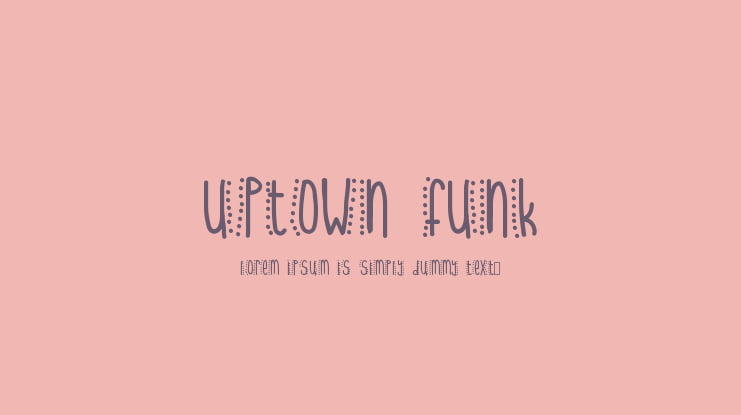 uptown funk Font