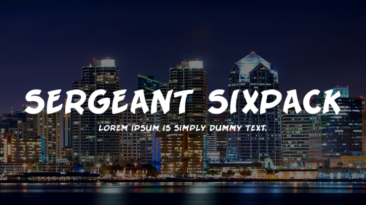 Sergeant Sixpack Font