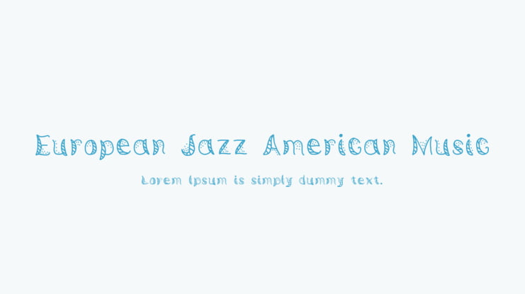European Jazz American Music Font