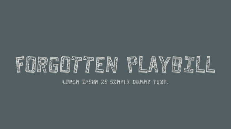 Forgotten Playbill Font
