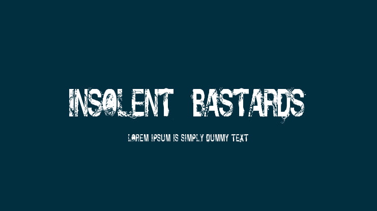 Insolent_Bastards Font