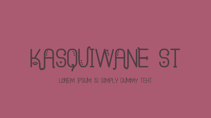Kasquiwane St Font