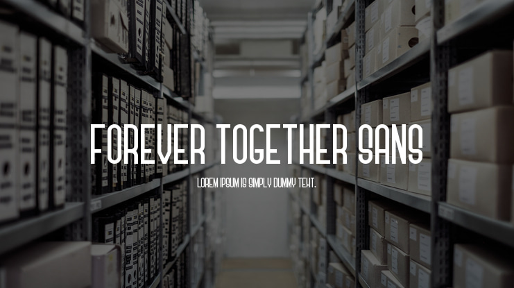 Forever Together Sans Font Family