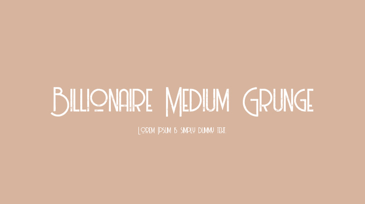 Billionaire Medium Grunge Font
