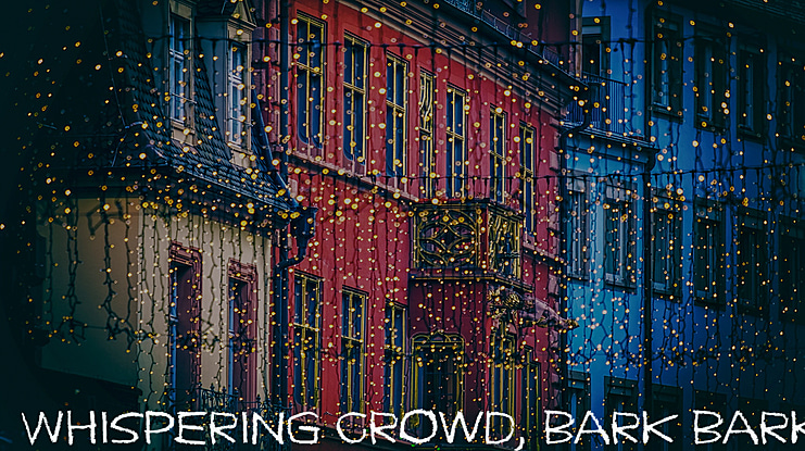 Whispering crowd, bark bark Font