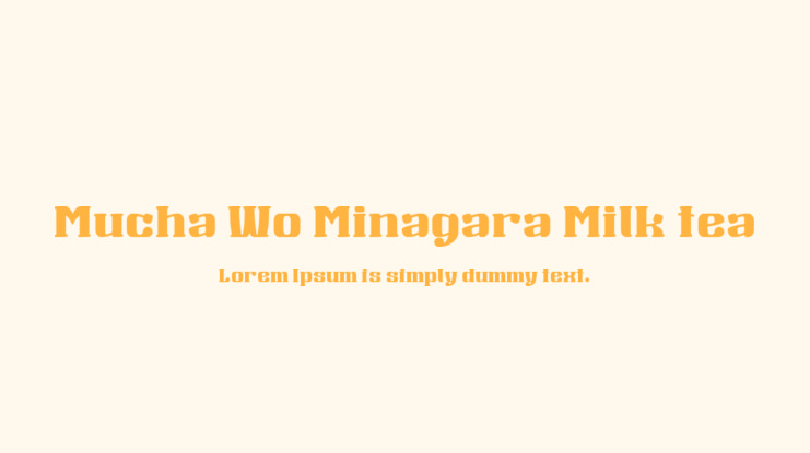 Mucha Wo Minagara Milk tea Font