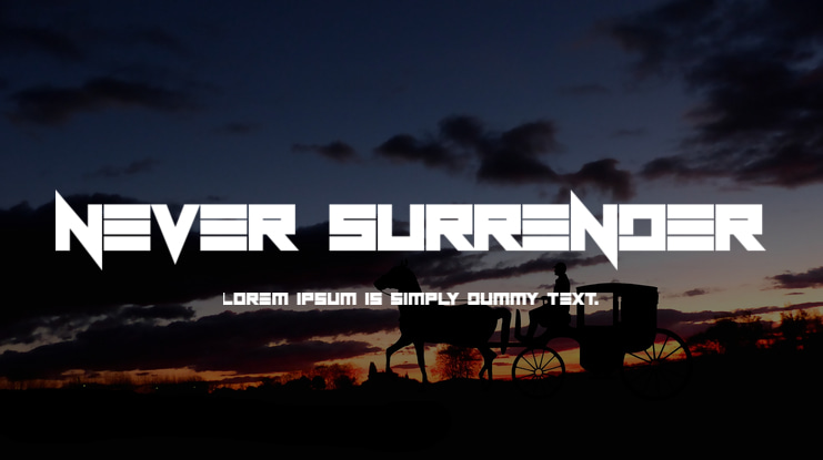 Never Surrender Font