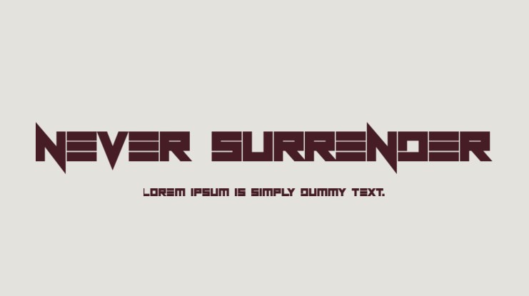 Never Surrender Font