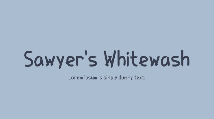 Sawyer's Whitewash Font
