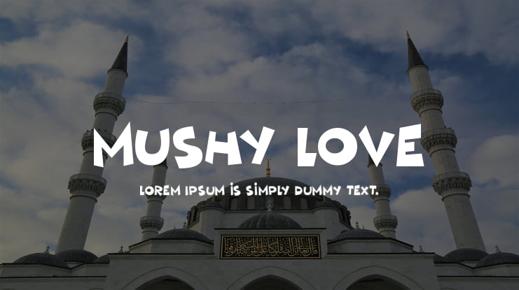 Mushy Love Font
