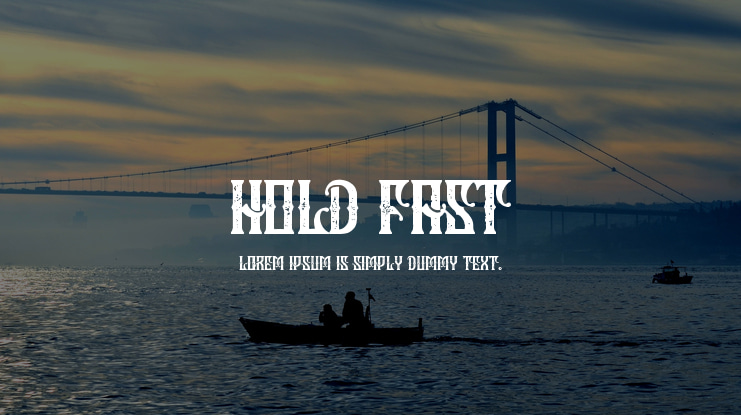 Hold Fast Font