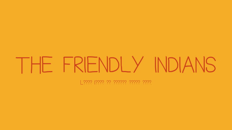 THE FRIENDLY INDIANS Font